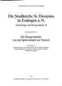 Die Stadtkirche St. Dionysius in Esslingen a.N: Archäologie und Baugeschichte (Forschungen und Berichte der Archäologie des Mittelalters in Baden-Württemberg) (German Edition)