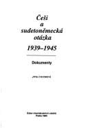 Češi a sudetoněmecká otázka, 1939-1945