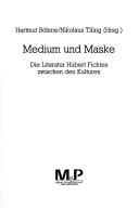 Medium und Maske