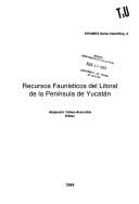 Recursos faunísticos del litoral de la Península de Yucatán