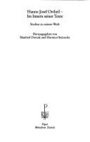 Hanns-Josef Ortheil, im Innern seiner Texte: Studien zu seinem Werk (Serie Piper Materialien) (German Edition)