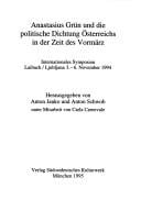 Anastasius Grün und die politische Dichtung Österreichs in der Zeit des Vormärz