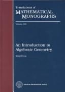 An Introduction to Algebraic Geometry (Translations of Mathematical Monographs)