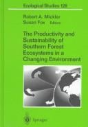 The productivity and sustainability of southern forest ecosystems in a changing environment