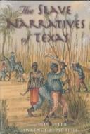 The slave narratives of Texas