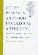 Cities, peasants, and food in classical antiquity