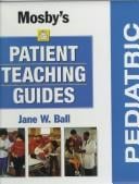 Mosby's pediatric patient teaching guides