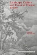 Landscape, culture, and power in Chinese society