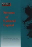 Streams of cultural capital