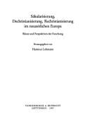 Säkularisierung, Dechristianisierung, Rechristianisierung im neuzeitlichen Europa