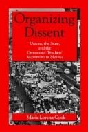 Organizing dissent