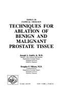 Techniques for ablation of benign and malignant prostate tissue