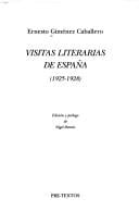 Visitas literarias de España, 1925-1928