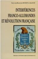 Interférences franco-allemandes et Révolution française (French Edition)