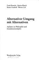 Alternativer Umgang mit Alternativen
