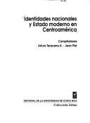 Identidades nacionales y estado moderno en Centroamérica