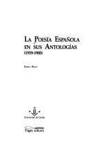 La poesía española en sus antologías, 1939-1980