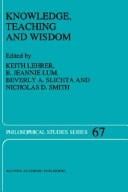 Knowledge, teaching, and wisdom