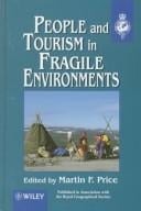 People and Tourism in Fragile Environments
