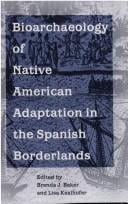 Bioarchaeology of Native American adaptation in the Spanish borderlands