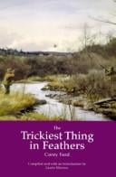 The trickiest thing in feathers