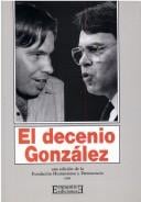 El decenio González