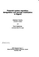 Financial system regulation, deregulation, and savings mobilization in Nigeria