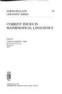 Current issues in mathematical linguistics