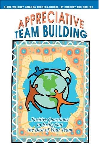 Appreciative Team Building