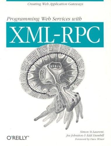 Programming Web services with XML-RPC