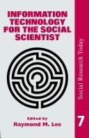 Information technology for the social scientist