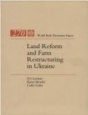 Land reform and farm restructuring in Ukraine