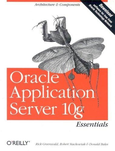 Oracle application server 10g essentials