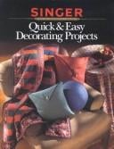 Quick & easy decorating projects