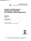 Organic, metallo-organic, and polymeric materials for nonlinear optical applications