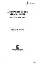 Critical approaches to the African novel