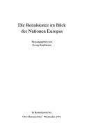 Die Renaissance im Blick der Nationen Europas