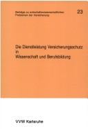 Die Dienstleistung Versicherungsschutz in Wissenschaft und Berufsbildung