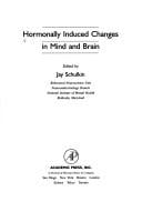 Hormonally induced changes in mind and brain