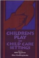 Children's play in child care settings
