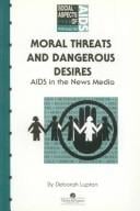 Moral threats and dangerous desires