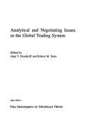 Analytical and negotiating issues in the global trading system