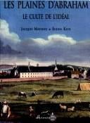 Les Plaines d'Abraham: Le culte de l'idéal (French Edition)