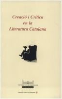 Creació i crítica en la literatura catalana
