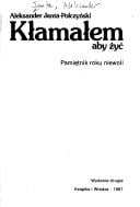 Kłamałem, aby żyć