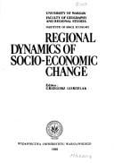 Regional dynamics of socio-economic change