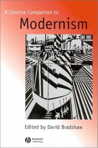 A Concise Companion to Modernism (Blackwell Concise Companions to Literature and Culture)