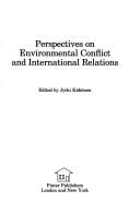 Perspectives on environmental conflict and international relations