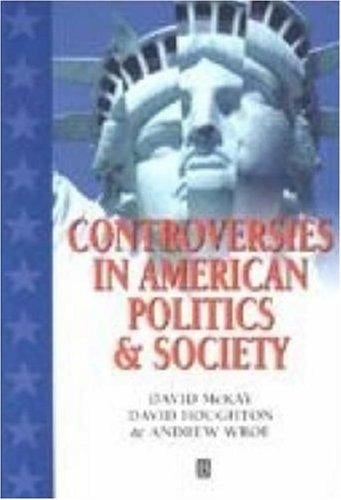 Controversies in American Politics and Society