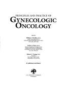 Principles and practice of gynecologic oncology